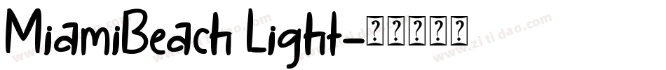 MiamiBeach Light字体转换